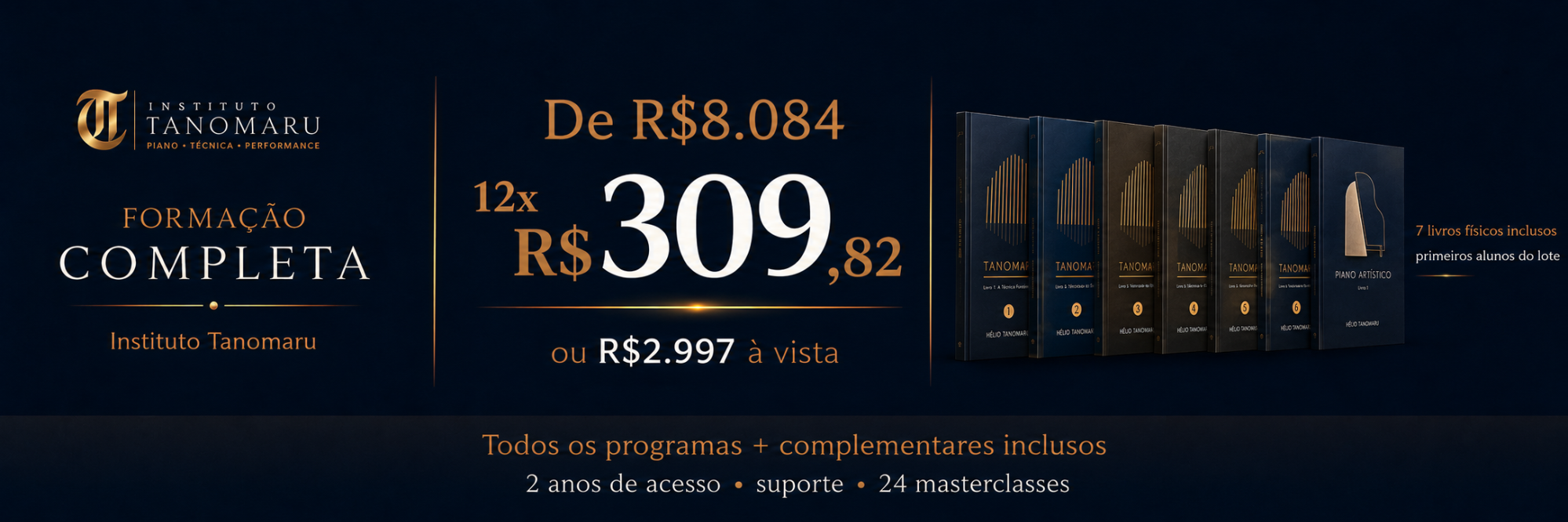 Formação Completa do Instituto Tanomaru com 7 livros físicos inclusos. Condição válida para Brasil.